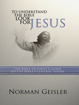 cover image of To Understand the Bible Look for Jesus